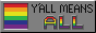 yall means all.